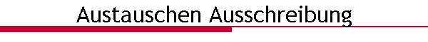 Austauschen Ausschreibung