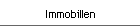 Immobillen