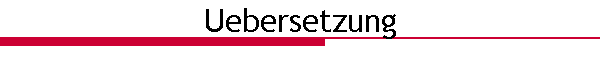 Uebersetzung